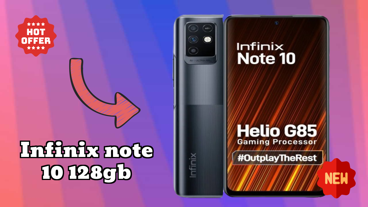 Infinix Note 10 128GB Display Quality: IPS LCD Explained