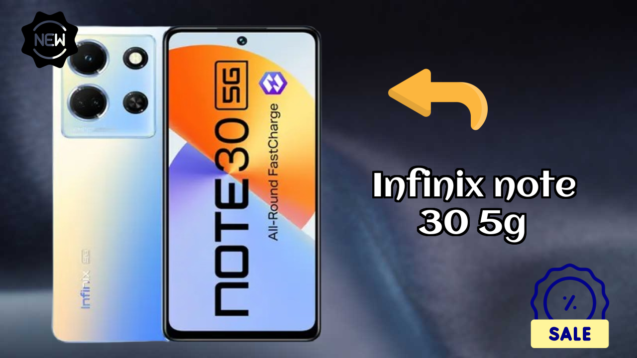 Infinix Note 30 5G New 2026: fetchers and Reveies with Amazing Brand