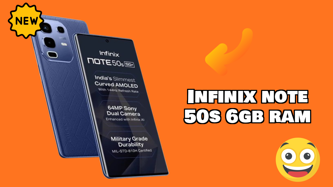 2026 Infinix Note 50s 6GB RAM: Best Smartphone in World for All Smartphone U