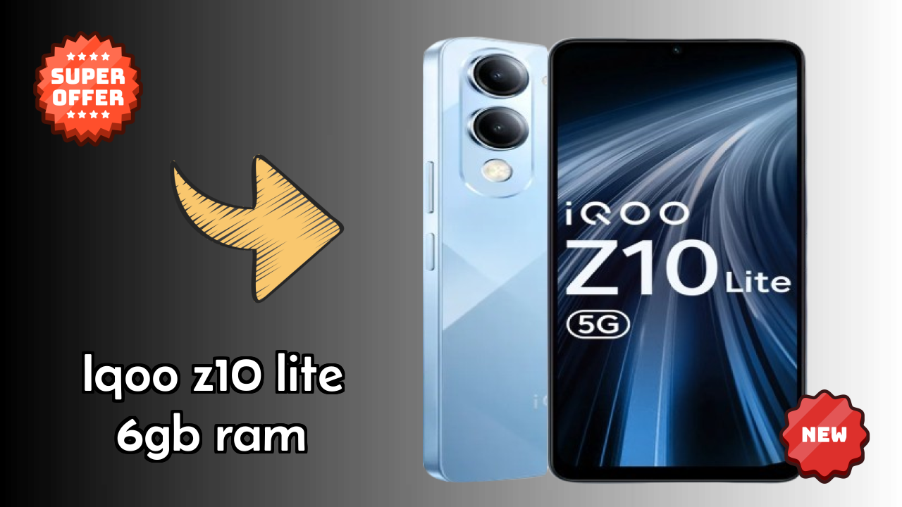 IQOO Z10 Lite 6GB RAM at ₹10,998 - Everything About This Phone