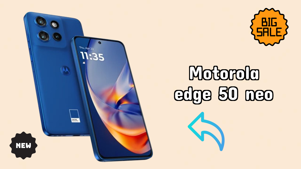 Why Motorola Edge 50 Neo Could Be Your Next Phone in 2026
