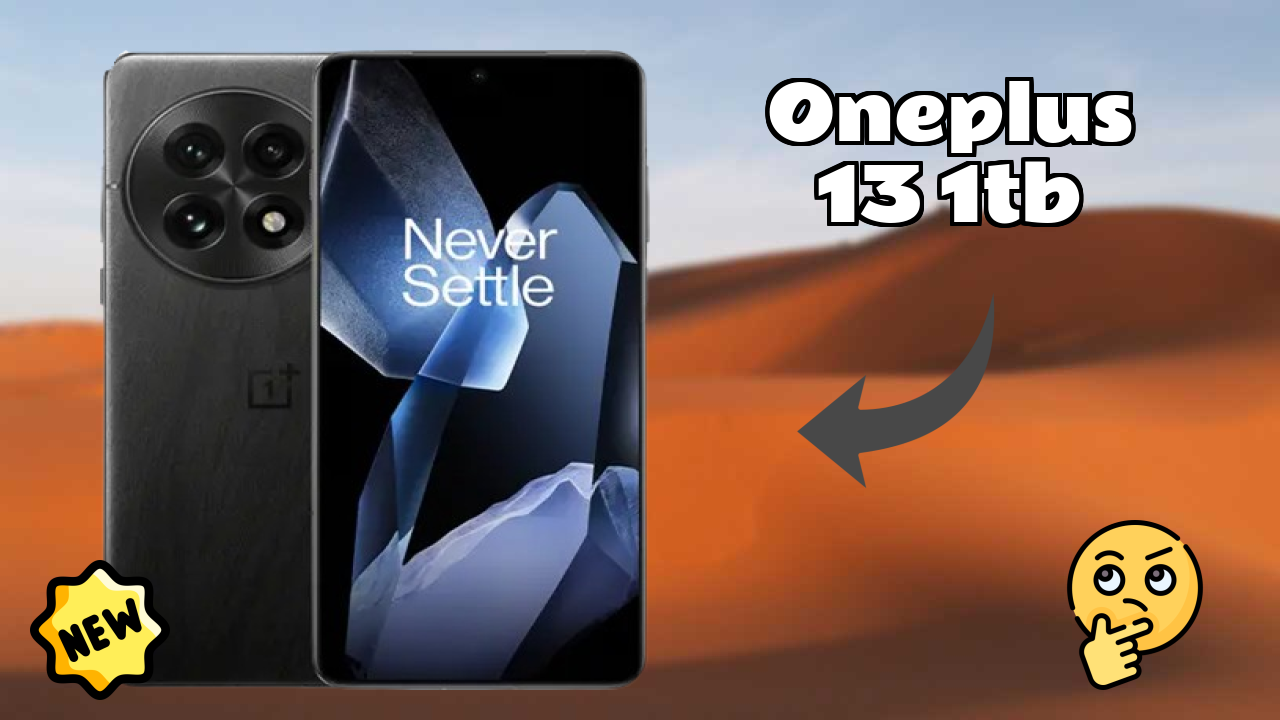 Top 2026 Reasons to Choose OnePlus 13 1TB

