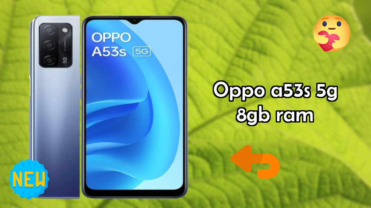 OPPO A53s 5G 8GB RAM Battery Life: 5000 MAh Charging Time