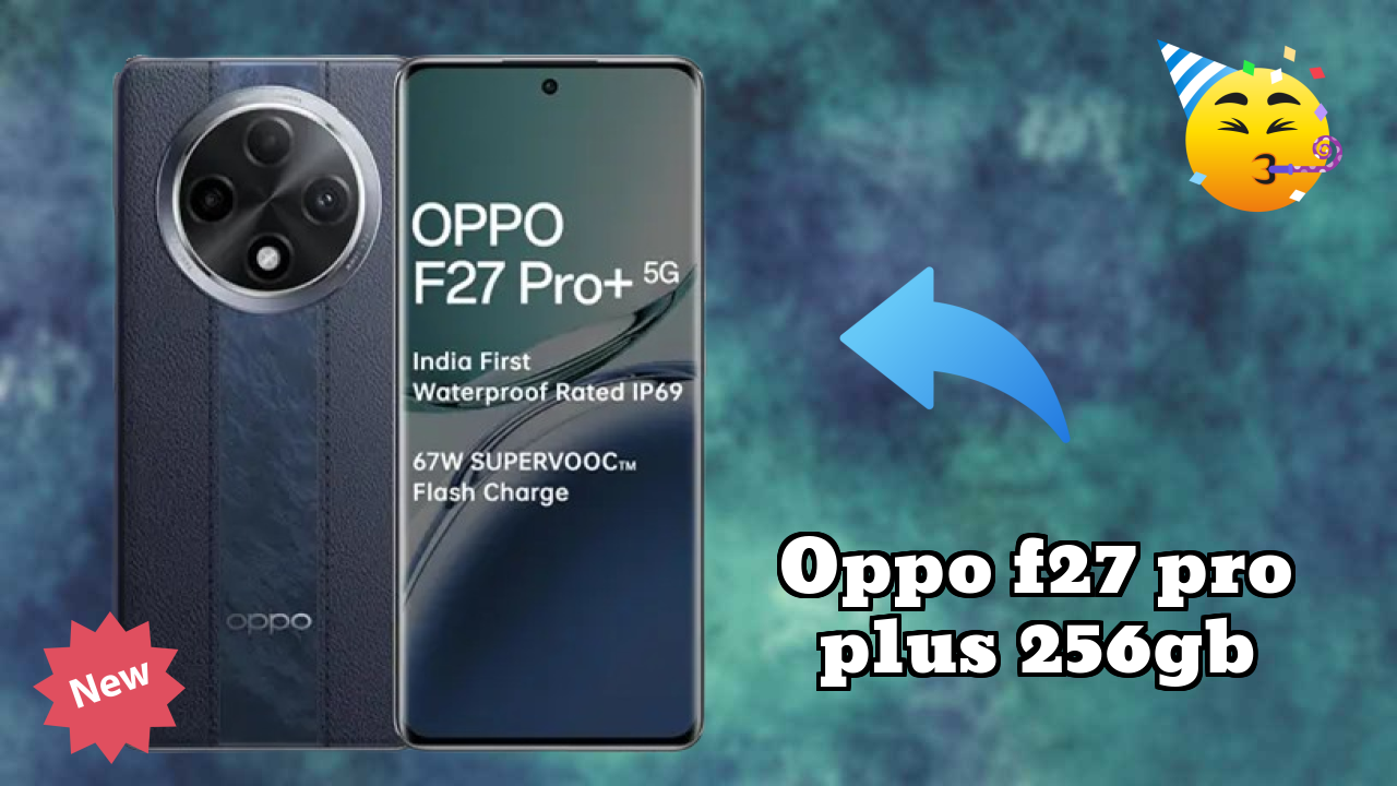 OPPO F27 Pro Plus 256GB Battery Test: 5000 MAh Endurance Check