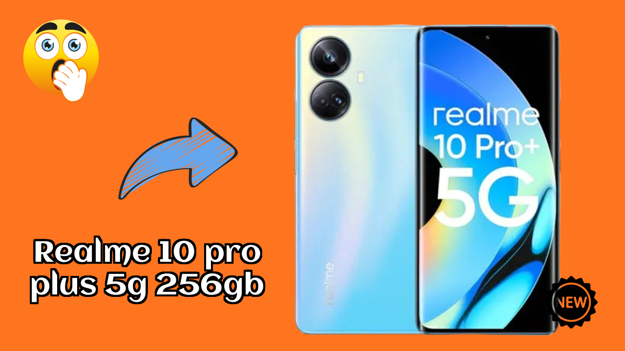 Realme 10 Pro Plus 5G 256GB 2026: Latest Model Review and Fetchers