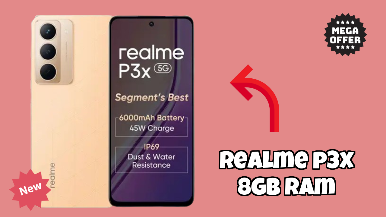 Realme P3x 8GB RAM at ₹12,998 - Complete Buying Guide