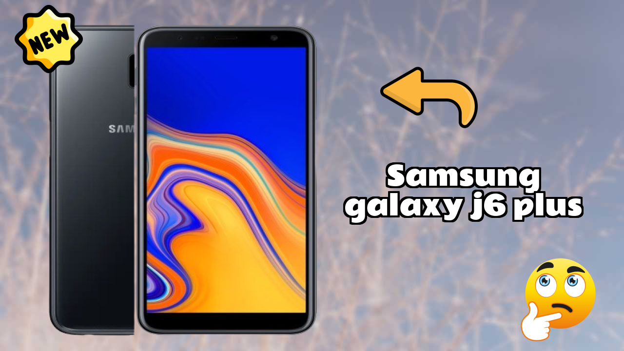 Is Samsung Galaxy J6 Plus Worth ₹12,999? Complete Honest Review