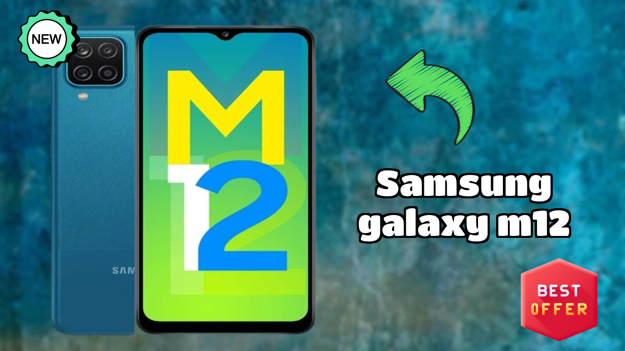 2026 Samsung Galaxy M12 All featchers and Detailed Review