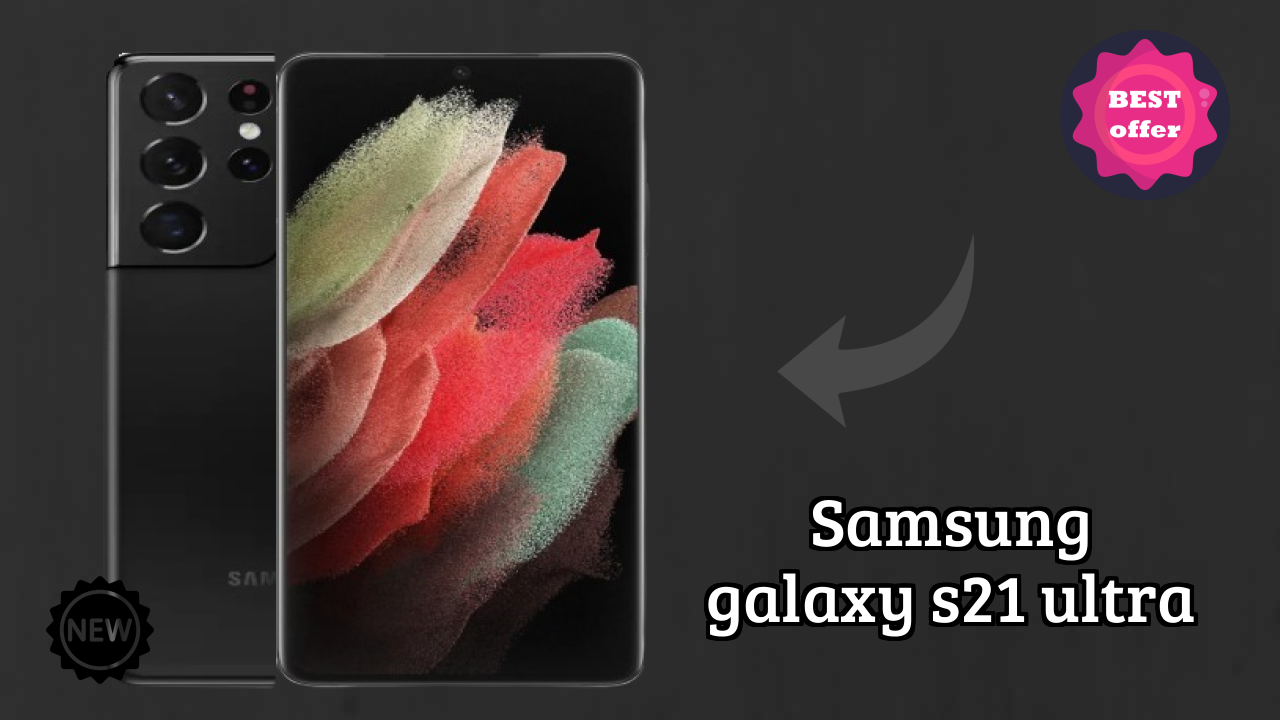 Samsung Galaxy S21 Ultra at ₹128,999 - Best Deal Available Now