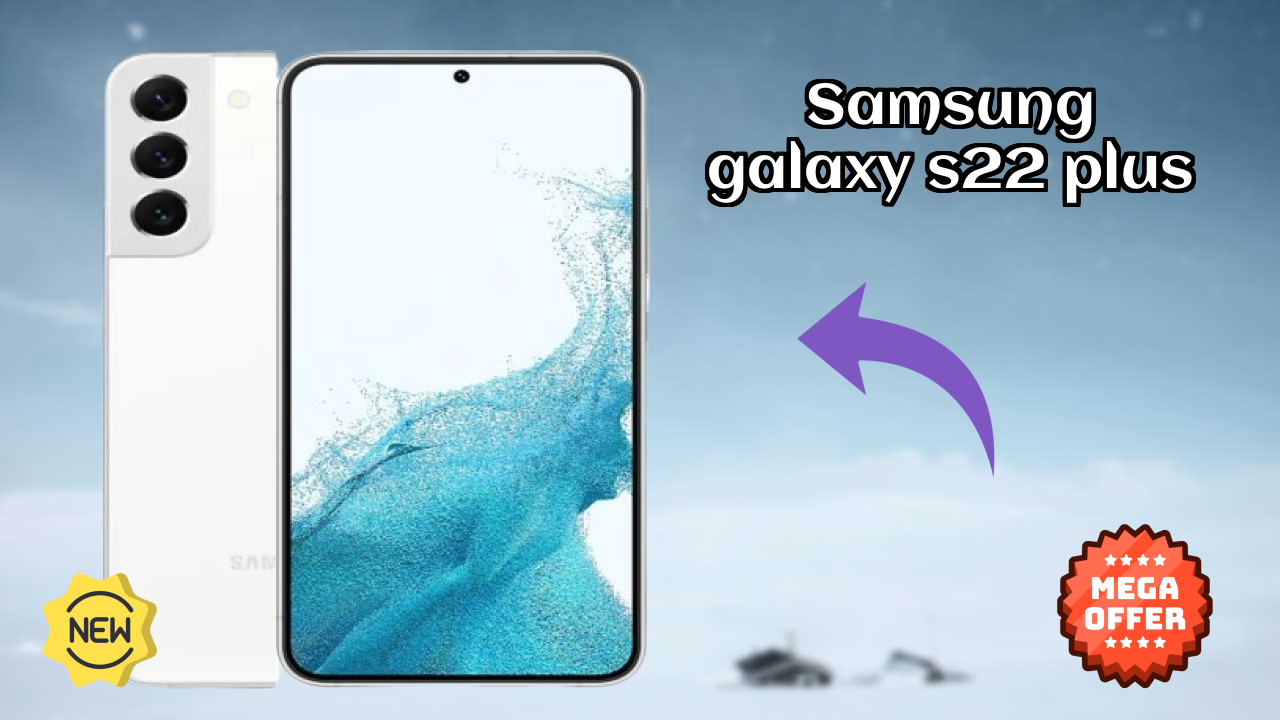 Samsung Galaxy S22 Plus Price Drop: Just ₹52,999 Available