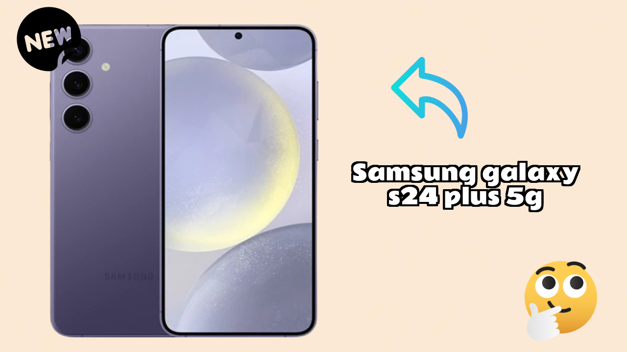 Samsung Galaxy S24 Plus 5G Display Review: 6.7 Inches (17.02 Cm) Screen Quality Test