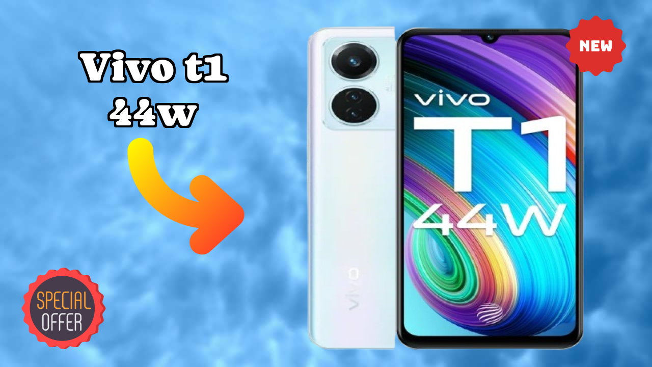 Vivo Vivo T1 44W - Complete Guide & Best Deals