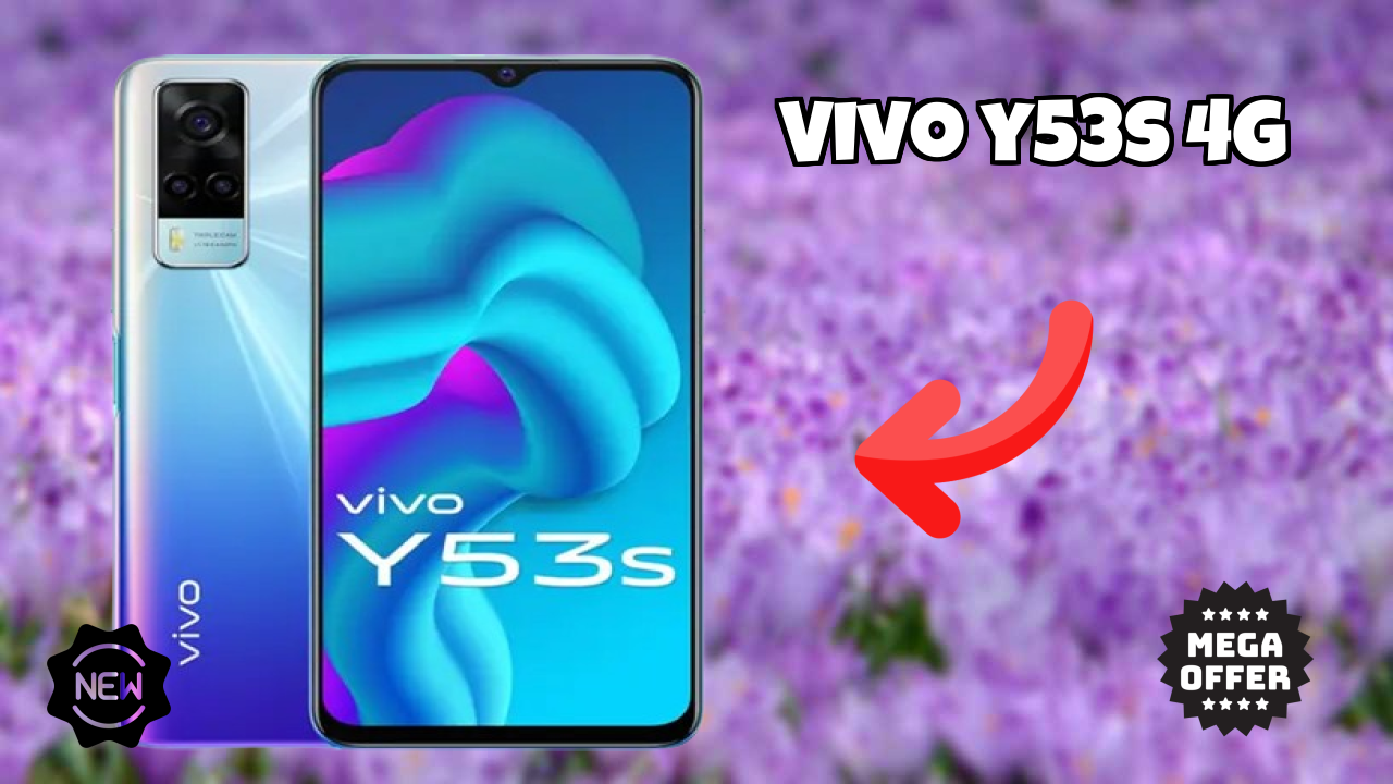 Vivo Y53s 4G Price: ₹14,999 - Complete Buying Guide