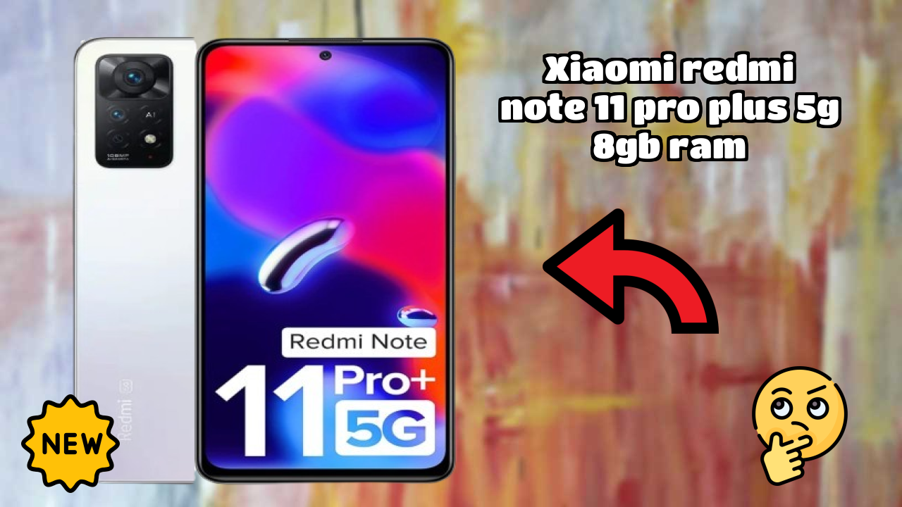 Xiaomi Redmi Note 11 Pro Plus 5G 8GB RAM Display Review: 6.67 Inches (16.94 Cm) Screen Test